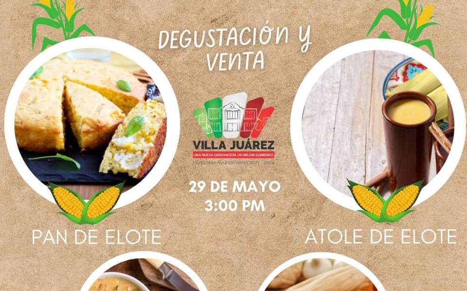 Invitan a potosinos al primer “Festival del Elote” en Villa Juárez - El Sol  de San Luis | Noticias Locales, Policiacas, sobre México, San Luis Potosí y  el Mundo