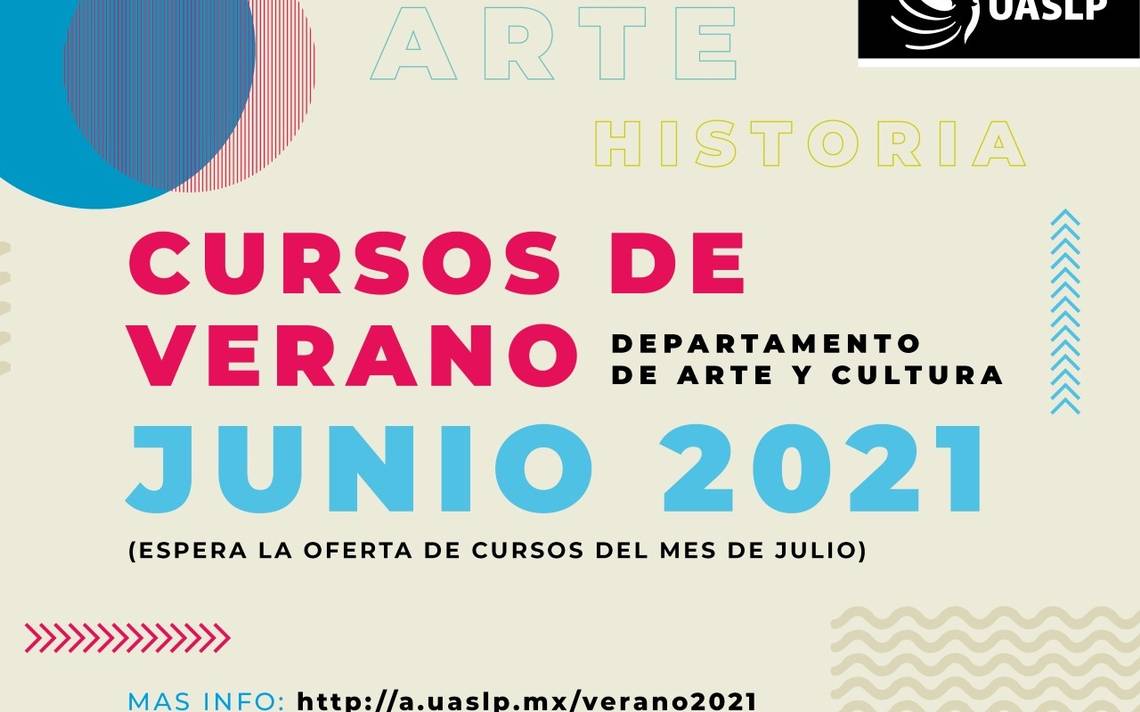 Cursos De Verano Del Departamento De Arte Y Cultura 2021 El Sol De San Luis Noticias Locales Policiacas Sobre Mexico San Luis Potosi Y El Mundo